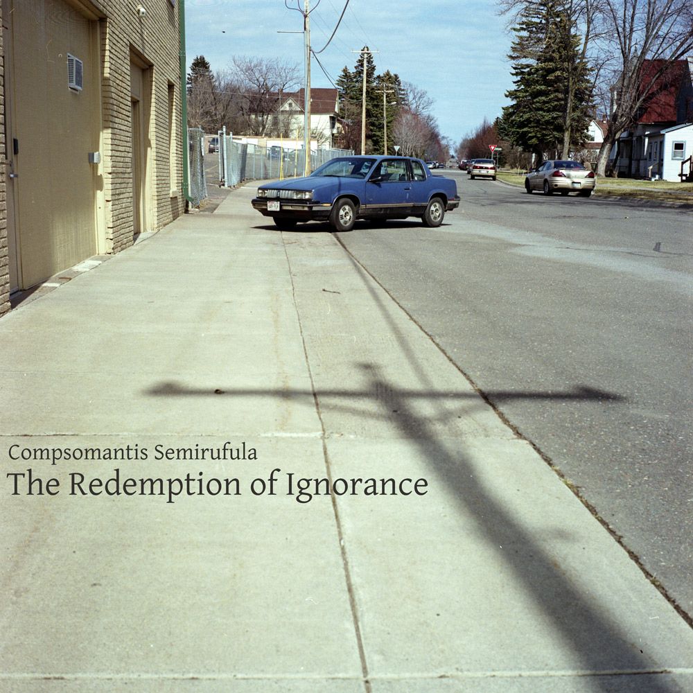 Compsomantis Semirufula - The Redemption of Ignorance
